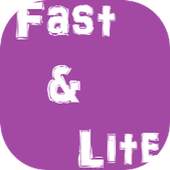 Fast  & Lite 1.0