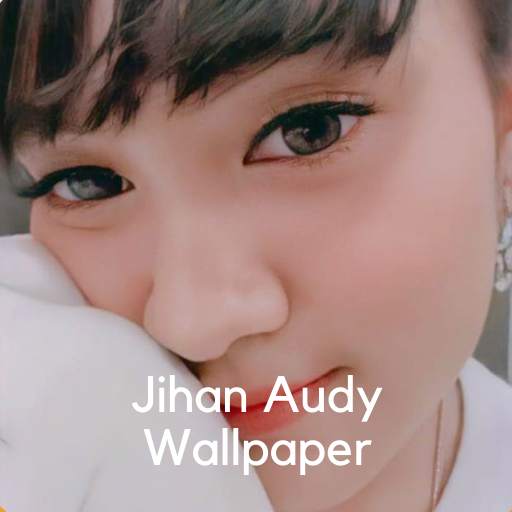 Jihan Audy Wallpaper 1.1
