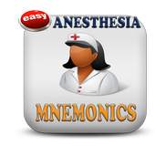 Anesthesiology Mnemonics 3