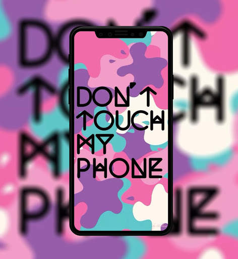 Don't Touch My Phone Wallpapers screenshot 3