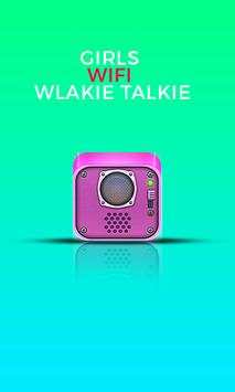 Girls Wifi Walkie Talkie screenshot 1