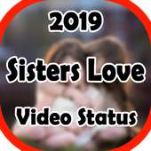 Sisters love video status logo