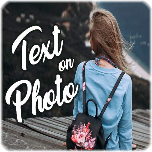 Text To Photo - Photo Text Edit 1.0.30