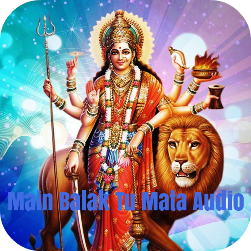 Main Balak Tu Mata Audio أيقونة