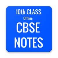 10th Class CBSE  Notes (All Subjects Offline) logo