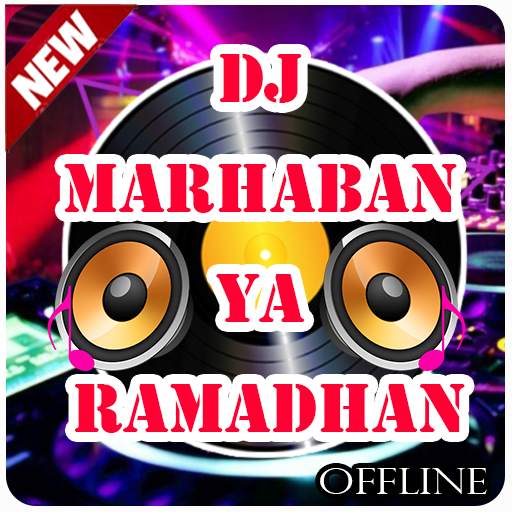 DJ Marhaban Ya Ramadhan Remix 2.4