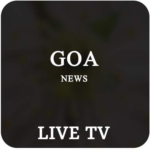 Goa Live TV - Goa News Live,Go 1.0