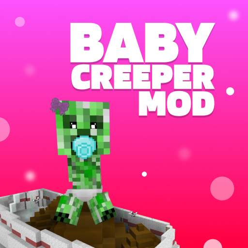 Baby Creeper Mod 4.0