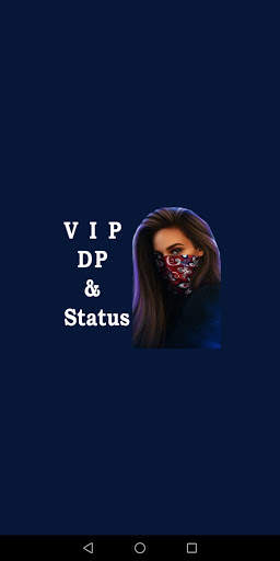 VIP DP & Status screenshot 2