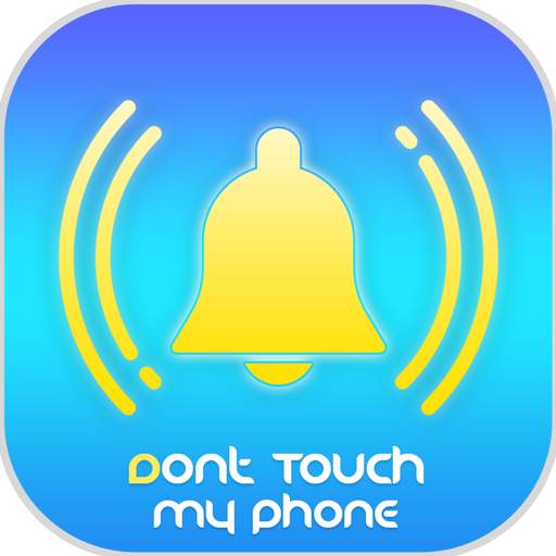 Dont Touch My Phone - Theft Alarm 2.0