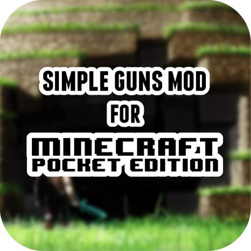 Simple Guns Mod for MineCraft Pocket Edition 0.1.1