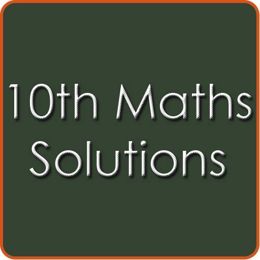 10th Class Maths Solution CBSE 2.0