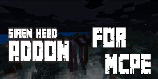 Siren Head Addon  for MCPE 1 تصوير الشاشة