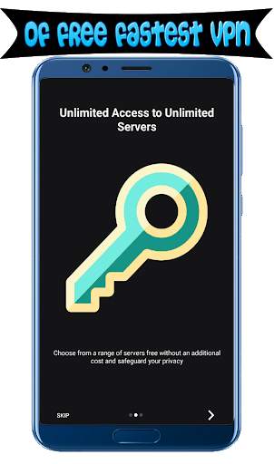 Of fastest VPN – Unblock Websites, Proxy Server screenshot 2