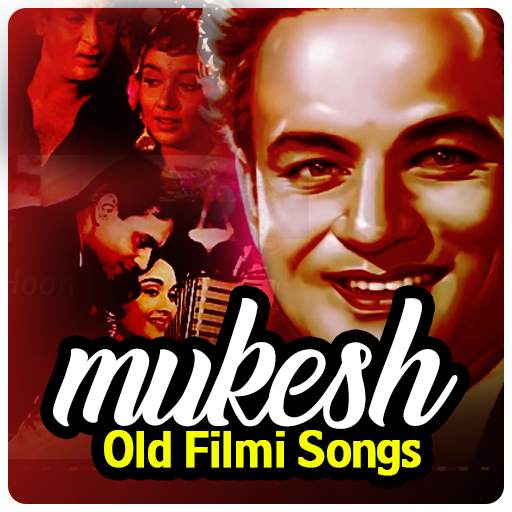 Mukesh Old Filmi Songs - Mukesh Old Songs 1.0.1