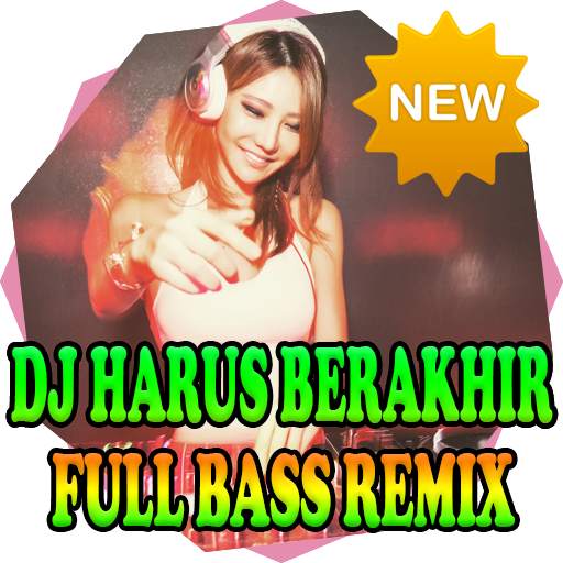 DJ Harus Berakhir Remix | Fullbass 2020 3.0