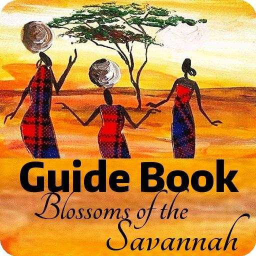 Guide to Blossoms of the Savannah Guide