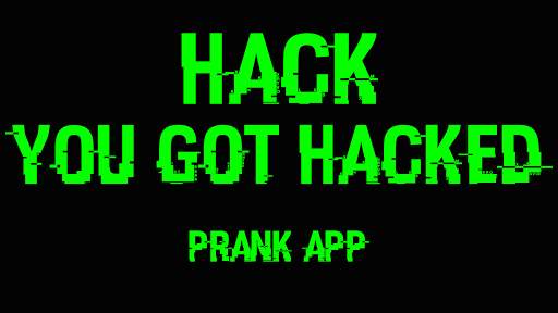 Hack -You Got Hacked Prank App screenshot 1