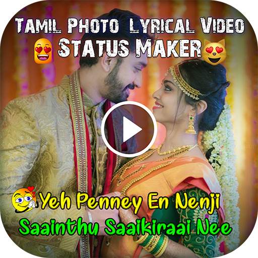 Fullscreen Tamil Photo Lyrical Video Status Maker 5.0