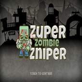 ZUPER ZOMBIE ZNIPER 1