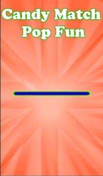 Candy Match Pop Fun screenshot 1