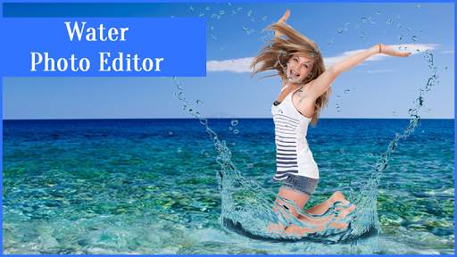 Water Photo Editor 1 تصوير الشاشة