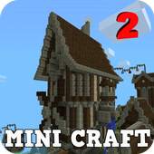 Mini Craft : Build & Survival 7.7.7