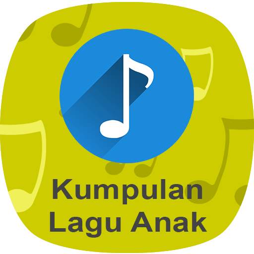 Kumpulan Lagu Anak-anak 4.0
