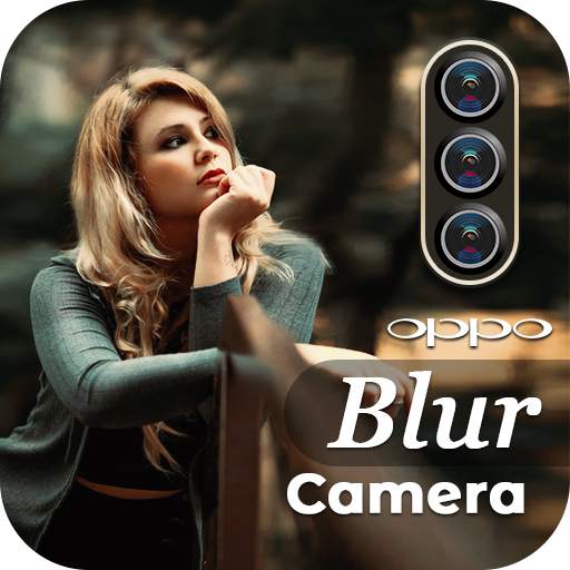 Blur Camera for oppo : DSLR camera for oppo 1.0