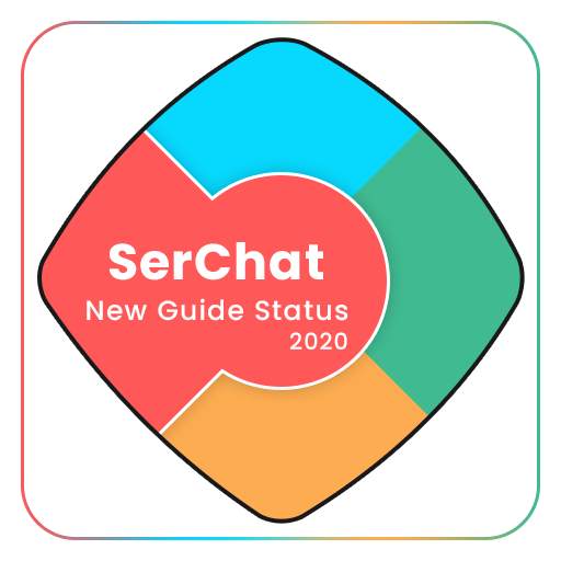 SerChat New  Video Status App-Guide 2.0