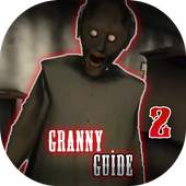 Hint Granny: Chapter Two Game (unofficial) Guide 1.0