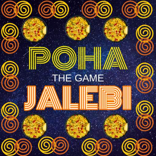 Poha Jalebi : The Game 2.0
