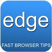 Edge fast browser tips 4.2.0