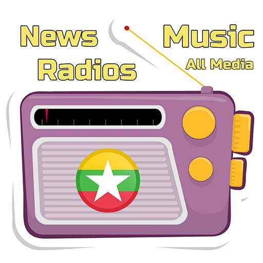 Burmese All Radios, Music & News App For Free Use 4.0.6