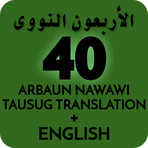 (TAUSUG TRANSLATION)IMAM AN-NAWAWI’S 40 HADITH icon