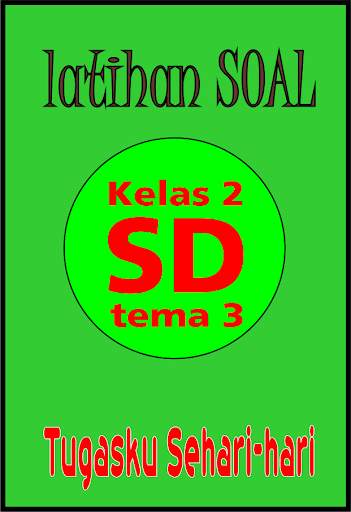 Latihan Soal SD Kelas 2 Tema 3 screenshot 1