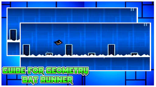 Guide for Geometry Bat Runner скриншот 1