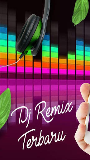 Dj Remix Terbaru screenshot 1