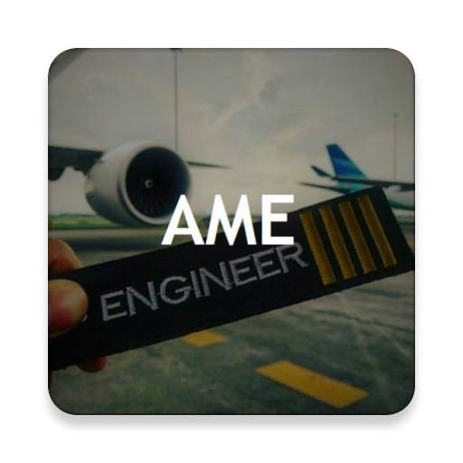 Aircraft Maintenance Engineering (AME) 1.3
