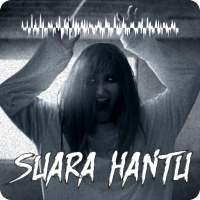 Suara Hantu Seru on 9Apps