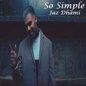 So Simple - Jaz Dhami 1.0
