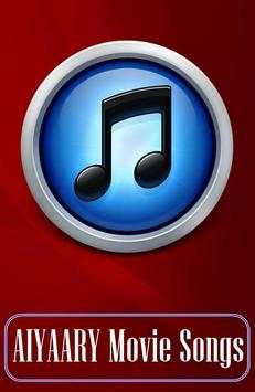 AIYAARY Movie Songs screenshot 1