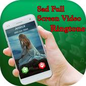 Sad Full Screen Video Ringtone For Incoming Call 3.0