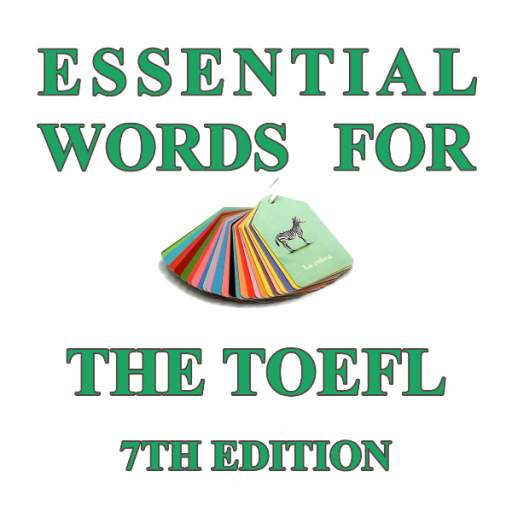 Essential Words for the TOEFL (7th edition) 2.0
