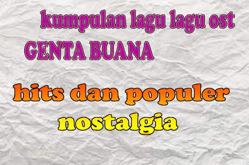 Lagu Nostalgia Ost Genta Buana Populer screenshot 2