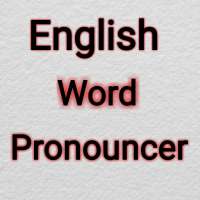 English Word Pronouncer on 9Apps