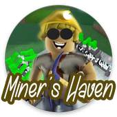 Hot Miner's Haven Roblox Tips 1.0