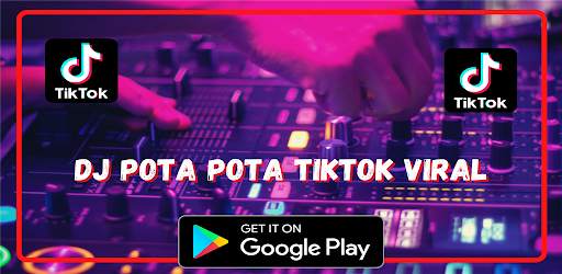 DJ POTA POTA TIKTOK VIRAL screenshot 1