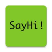 SayHi! 1.0