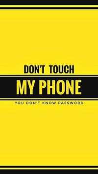 Don't Touch My Phone Wallpaper 1 تصوير الشاشة